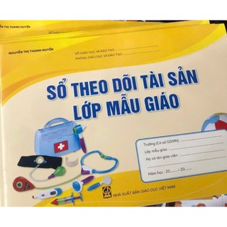 Sách - sổ theo dõi tài sản lớp mẫu giáo - 2024 của nhà xuất bản giáo dục việt nam