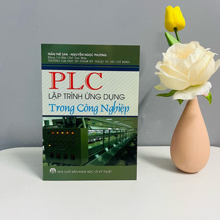 Sách - PLC Lập Trình Ứng Dụng Trong Công Nghiệp