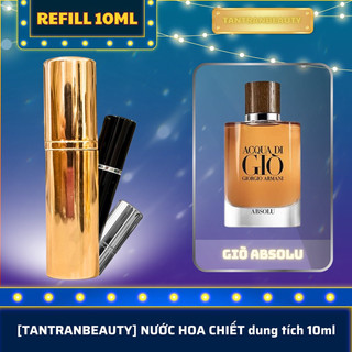 GIÒ ABSOLU [nước hoa nam refill 10ml]