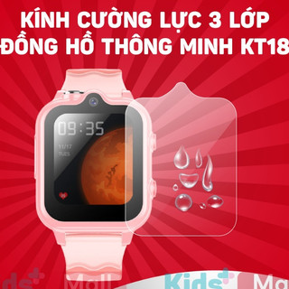 Kính cường lực 3 lớp cho đồng hồ wonlex kt18, miếng dán cường lực đồng hồ thông minh định vị trẻ em