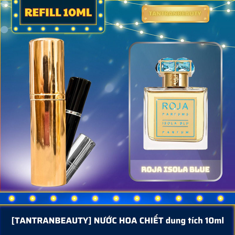 ROJA ISOLA BLUE [nước hoa nam refill 10ml]