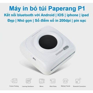 Máy in nhiệt Mini Paperang P1 in ảnh du lịch kết nối Bluetooth với ios, android