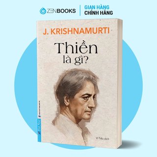 Sách - Thiền là gì? - J. Krishnamurti