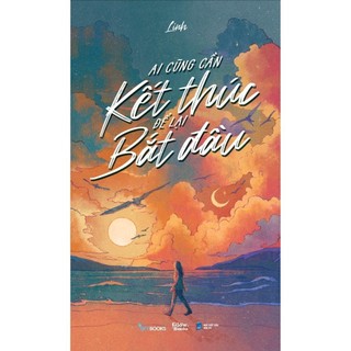 Sách skybooks - ai cũng cần kết thúc để lại bắt đầu