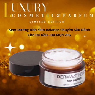 Kem Dưỡng Dbh Skin Balance Chuyên Sâu Dành Cho Da Dầu - Da Mụn 29G