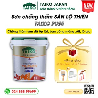 Sơn chống thấm pu taiko pu95 - chống thấm sàn lộ thiên đã ốp lát đi lại nhiề