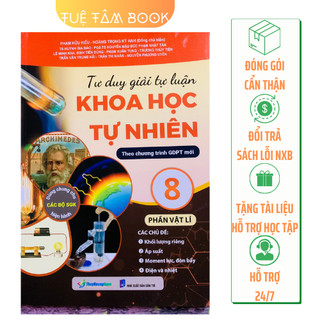 Sách - Tư duy giải tự luận Khoa học tự nhiên 8 - Phần Vật lí