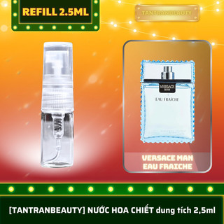 VERSACE MAN EAU FRAICHE [nước hoa nam refill 2,5ml]