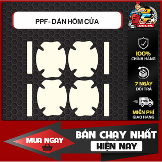 Miếng dán PPF dán hõm cửa + tay nắm cửa , chống xước dùng cho tất cả các xe (Honda, Mazda, Hyundai, Kia, Mercedes, v v)