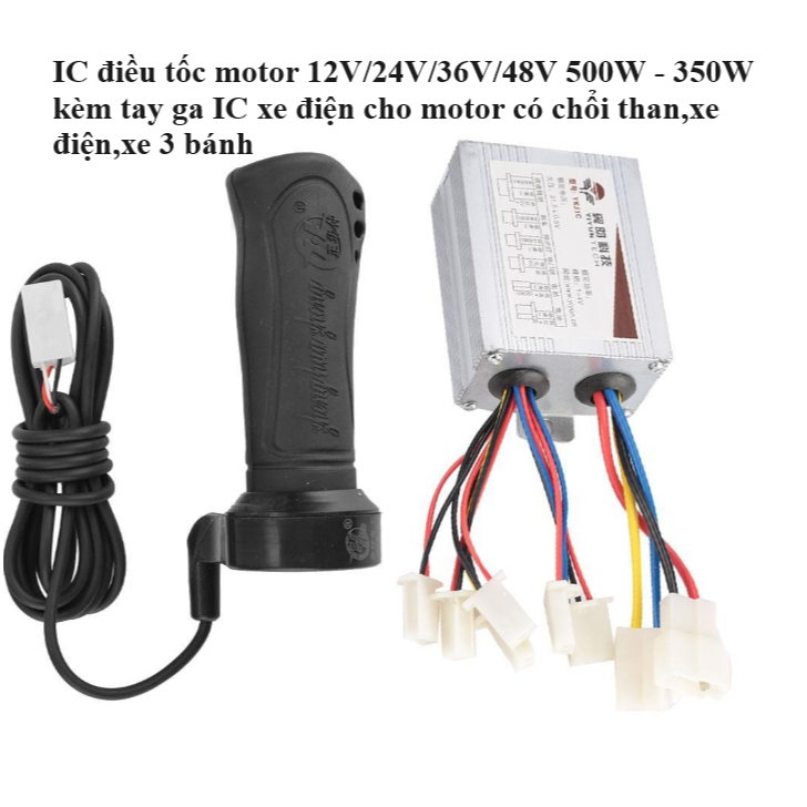 IC điều tốc motor kèm tay ga12V/24V/36V/48V 500W - 350W - 250W kèm tay ga IC xe điện cho motor có ch