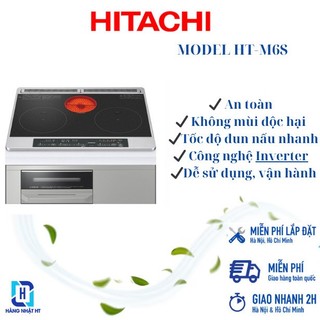 Bếp từ hitachi ht-m6s nhật nội địa
