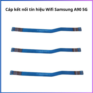 Cáp kết nối samsung tín hiệu wifi  a90 5g