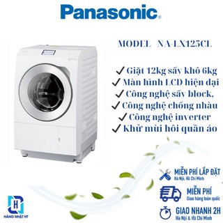 Máy giặt Panasonic NA-LX125CL máy giặt nội địa Nhật cao cấp