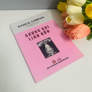 Sách - Gương Soi Linh Hồn (Kahlil Gibran)