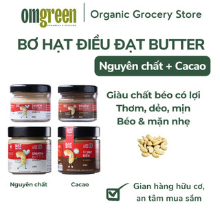 Bơ hạt điều Đạt Butter - Omgreen Organics