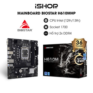 Mainboard biostar h610mhp cpu intel , socket 1700, matx, ddr4, hdmi/vga - bảo hành 3 năm