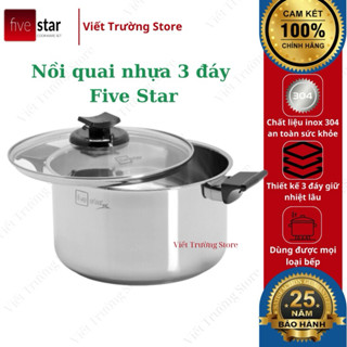 Nồi inox 304 Fivestar quai nhựa chống nóng dùng được mọi loại bếp