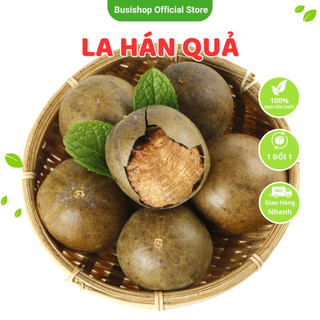 1 Quả La Hán (To, Ngọt, Chắc), Trái La Hán, Nấu Nước Thanh Nhiệt, Mát Gan, Giải Độc, Ngừa Táo Bón