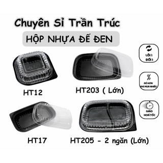 [HOẢ TỐC] combo 50 Hộp nhựa đế đen HT12, HT17, HT203, HT205 - 1 ngăn đựng cơm văn phòng,hộp Jadebox, khay nhựa đế đen