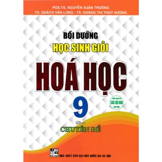 Sách - Bồi Dưỡng Học Sinh Giỏi Hóa Học 9 Theo Chuyên Đề (Dùng Chung Cho Các Bộ SGK Hiện Hành)  - HA