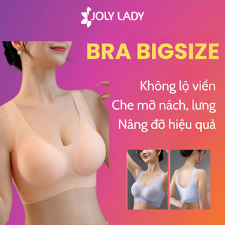 Áo ngực bigsize không gọng đệm mỏng JOLY LADY chất su lạnh nâng ngực, áo lót bản to che mỡ lưng hiệu quả - A036