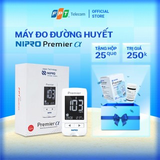 Máy đo đường huyết Nipro Premier Alpha TẶNG HỘP 25 QUE