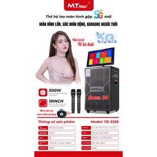 Loa Kéo MTMAX TB3336 , Loa Hát Karaoke Có Màn Hình Cảm Ứng Màn Hình Kích Thước 19 Inch, Công Suất Thực Lên Đến 300W