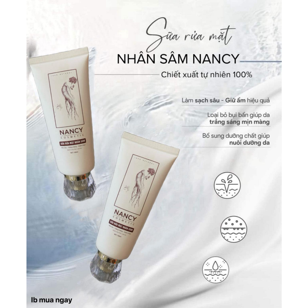Sữa rửa mặt nhân sâm NANCY - Sữa rửa mặt NANCY trắng sáng, mịn da, mờ thâm dành cho mọi loại da kể cả da nhạy cảm