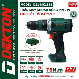 Máy khoan 3 chức năng 75nm có chổi than chân pin d21 tặng kèm đế chuyển chân pin m21