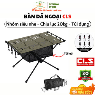 Bàn gấp gọn cắm trại chính hãng CLS không nhôm siêu nhẹ chắc chắn chịu tải 20kg, bàn nhôm camping