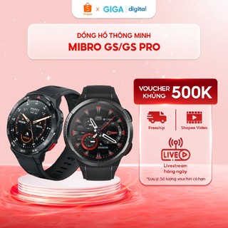 Đồng hồ thông minh Mibro GS/GS Pro - Smartwarch thiết kế thời trang phong cách