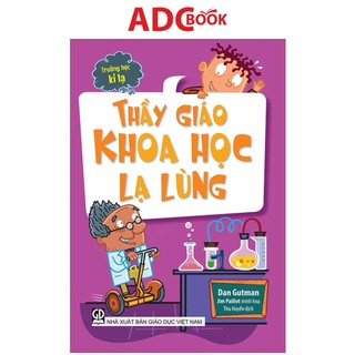 Sách - thầy giáo khoa học lạ lùng