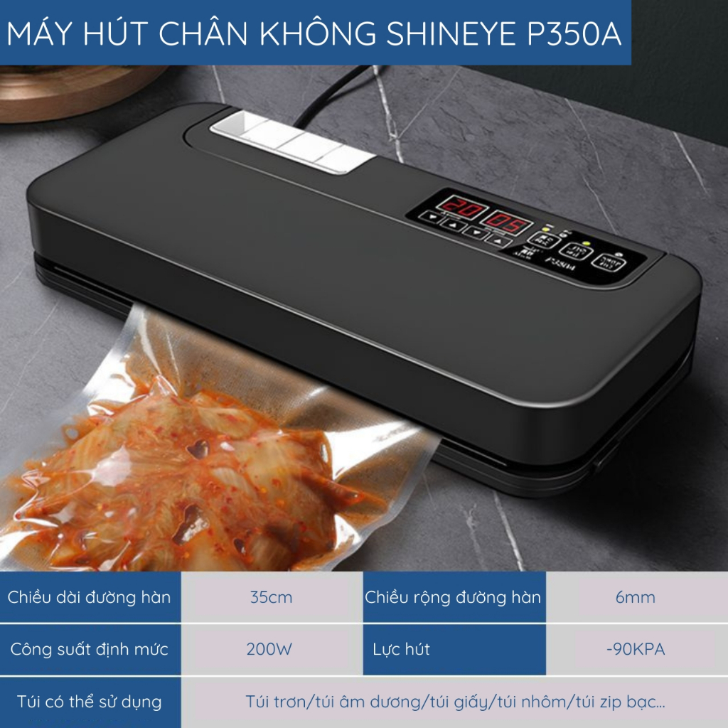 Máy Hút Chân Không Shineye P350A  Đường Hàn 35cm - Bán Công Nghiệp - Dùng Kinh Doanh - Không Kén Túi