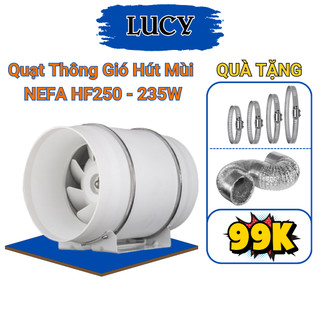 Quạt Thông Gió Hút Mùi NEFA HF250 -235W Đường Ống Tròn Động Lực Mạnh Hút Mùi Thông Gió Lõi Đồng