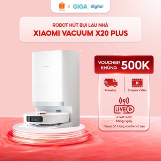 Robot hút bụi lau nhà Xiaomi Vacuum X20 Plus - Lực hút 6000Pa - Trạm sạc đa năng hiện đại, hỗ trợ hệ thống bơm xả