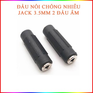Đầu nối chống nhiễu jack 3.5mm 2 đầu âm