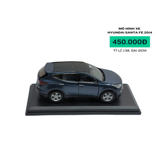 Mô hình xe Hyundai Santa Fe 2014