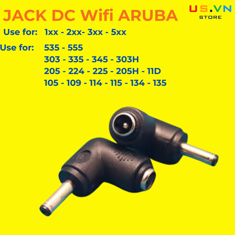 Jack nguồn DC cho Wifi Aruba 555 535 345 335 225 303 303H 205 205H 224 225 135 105 109 114 115 134
