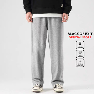 Quần nỉ Dài xuông TRƠN Form Rộng BLACK OF EXIT Track Pants Unisex Local Brand Đứng Form Co Giãn Tốt