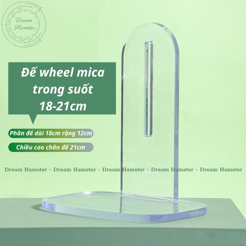 [Phải liên hệ tư vấn trước] Đế wheel mica dành cho wheel hamster kích thước từ 18-21cm