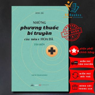 Sách - Những Phương Thuốc Bí Truyền Của Thần Y HOA ĐÀ Tân Biên - Đông Y Tham Khảo