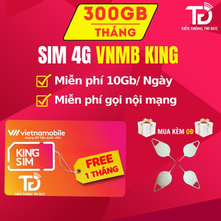 Sim 4G Vietnamobile King Data 10Gb/Ngày, Phát Lộc 5Gb/Ngày Miễn Phí Tháng Đầu. D365 Data 150Gb/Tháng Free 12Thang