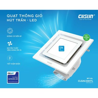  Quạt hút gió âm trần Clisun 30W, có đèn led 12W, mã CLS25 vận hành êm ái, bảo hành 2 năm