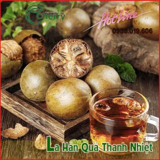 La hán quả thanh nhiệt cơ thể