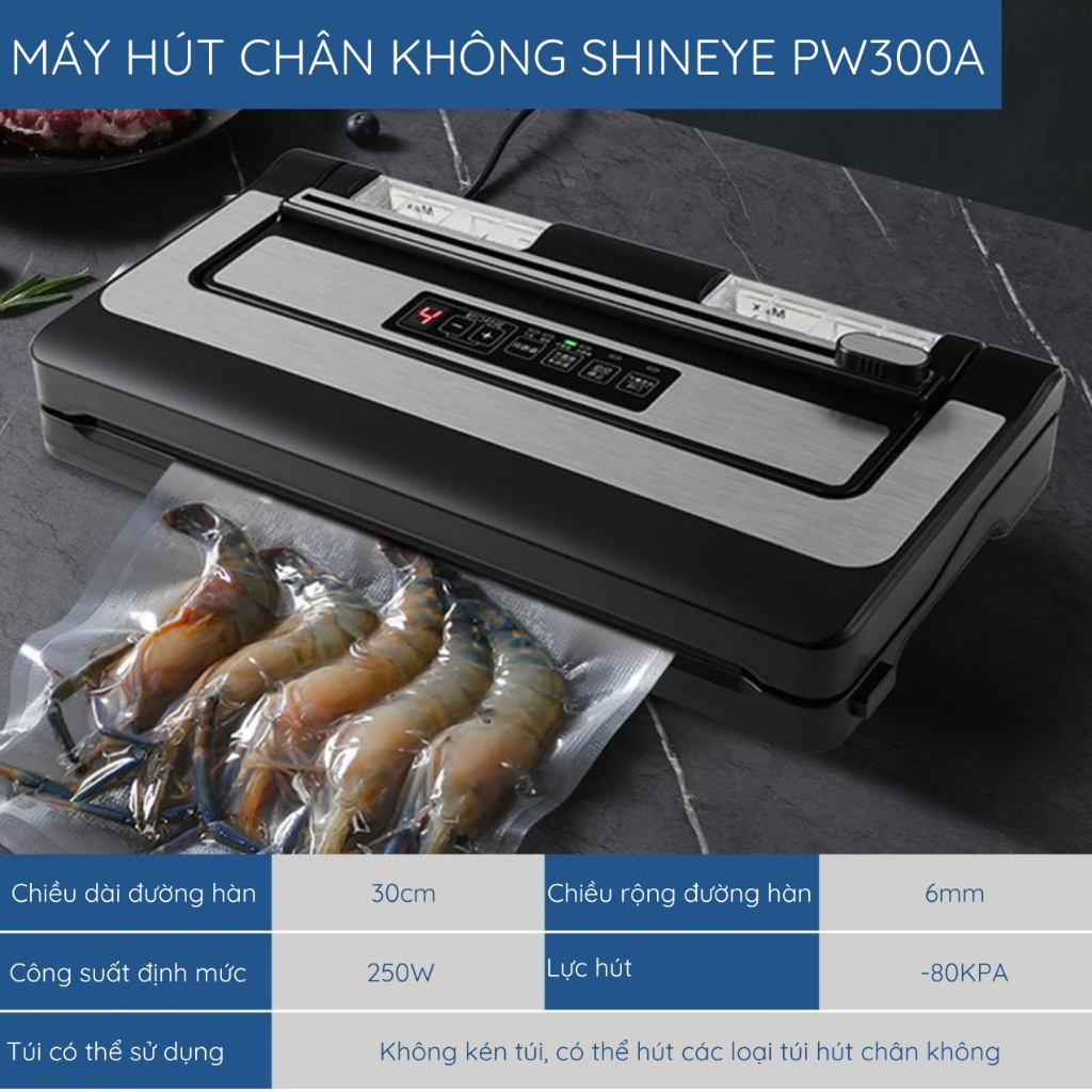 Máy Hút Chân Không ShineYe PW300 Bảo Hành 12 Tháng - Hút Tự Động Không Kén Túi An Toàn & Tiện Lợi Dành Cho Hộ Kinh Doanh