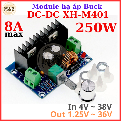 Mạch Hạ Áp Buck DC-DC XH-M401 8A 4 - 38V Xuống 1.25-36V 24V 12V 9V 5V 1.25V