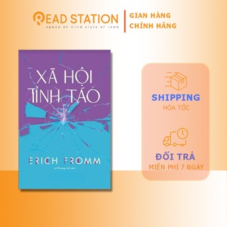 Sách: Xã hội TỈNH TÁO - Erich Fromm