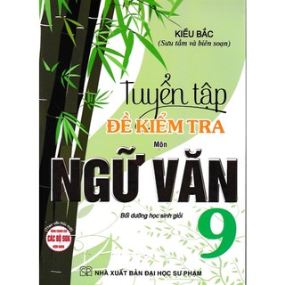 Sách - Tuyển tập đề kiểm tra môn Ngữ văn 9