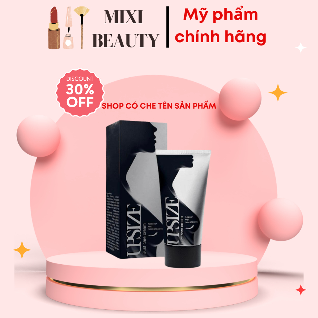 Kem nâng ngực upsize Nga nở ngực chống chảy xệ,Kem tăng vòng 1 upsize Công Thức Tự Nhiên Làm Săn Chắ