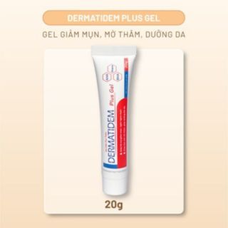 Gel giảm mụn, dưỡng ẩm da dermatidem plus gel 20g/tuýp
